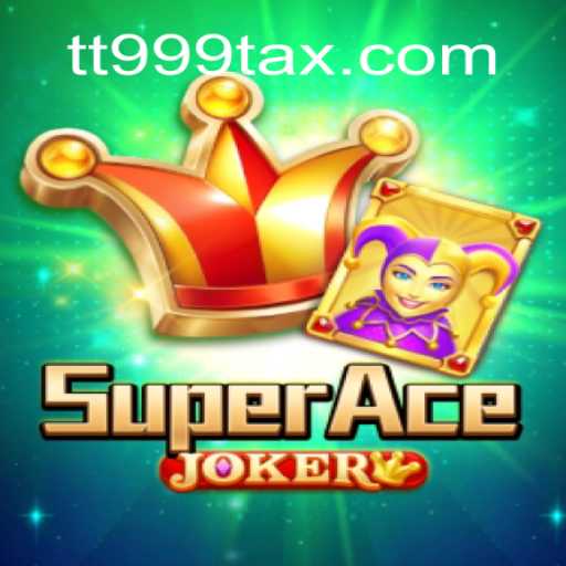 Explorando o Mundo de SuperAceJoker: Um Jogo Inovador com TT999